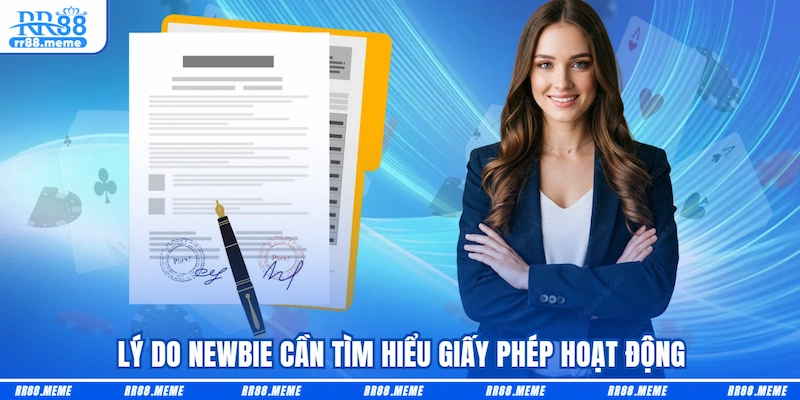 Lý do newbie cần tìm hiểu Giấy phép hoạt động