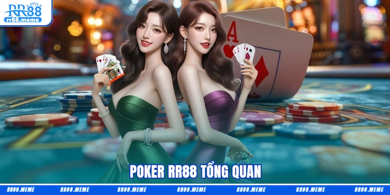 Poker RR88 tổng quan